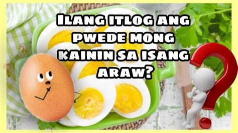 Bilang ng nilagang itlog puede kainin araw araw